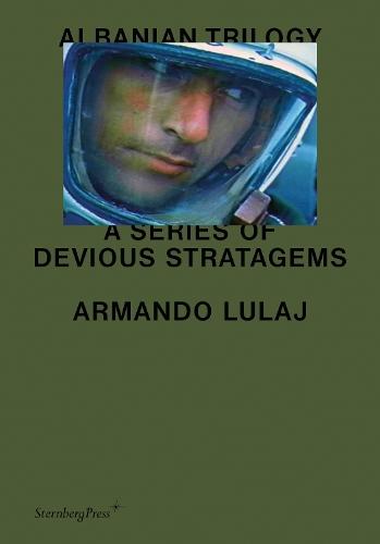 Albanian Trilogy – A Series of Devious Stratagems  by Armando Lulaj at Abbey's Bookshop, 