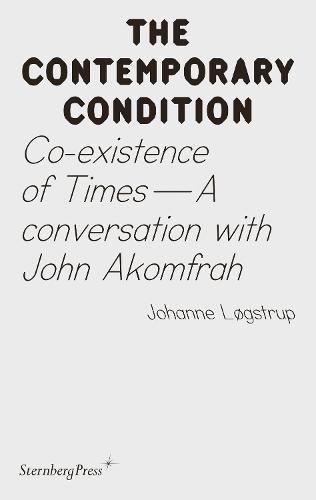 Co-existence of Times: A Conversation with John Akomfrah  by Joahnne Logstrup at Abbey's Bookshop, 