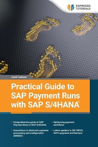 Practical Guide to SAP Payment Runs with SAP S/4HANA  by David Taskiran at Abbey's Bookshop, 