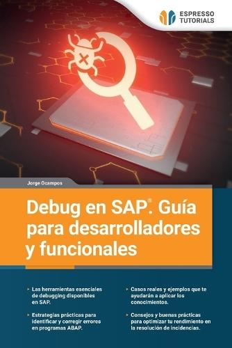 Debug en SAP. Guía para desarrolladores y funcionales  by Jorge Ocampos at Abbey's Bookshop, 