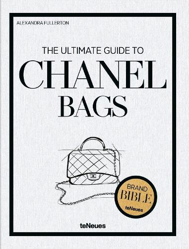 The Ultimate Guide to Chanel Bags  by Alexandra Fullerton at Abbey's Bookshop, 