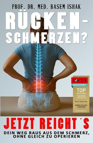 Rückenschmerzen? Jetzt reicht's: Dein Weg raus aus dem Schmerz, ohne sofort zu operieren  by Lese Glück at Abbey's Bookshop, 