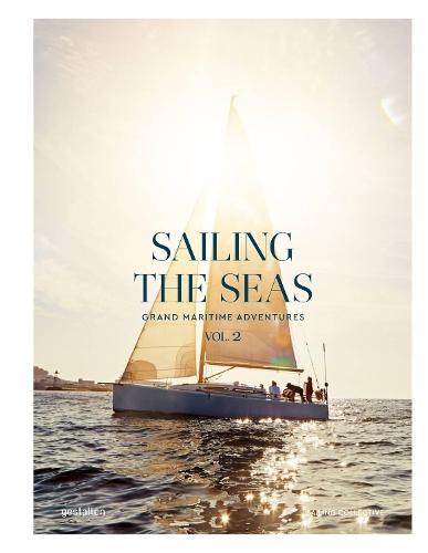Amazing Sailing Stories: True Adventures from the High Seas