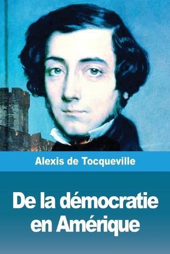 De la Democratie en Amerique: Tome I  by Alexis de Tocqueville at Abbey's Bookshop, 
