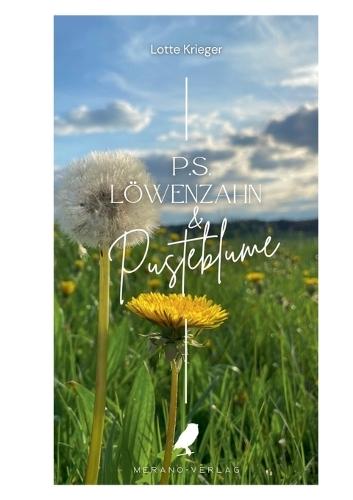 P.S. Löwenzahn & Pusteblume  by Lotte Krieger at Abbey's Bookshop, 