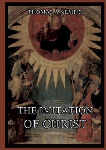 The Imitation Of Christ: Biographically Annotated Edition  by Thomas a Kempis at Abbey's Bookshop, 