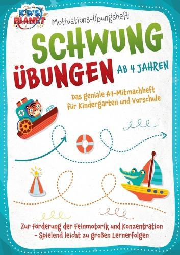 Der XXL-Vorschulblock ab 4 Jahren: Buchstaben und Zahlen schreiben lernen inkl. Schwungübungen. Ideales Übungsheft für Kindergarten, Vorschule und Grundschule - Das perfekte Geschenk zur Einschulung