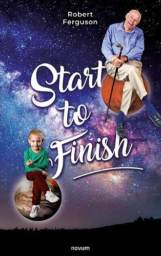 Start to Finish  by Robert Ferguson at Abbey's Bookshop, 