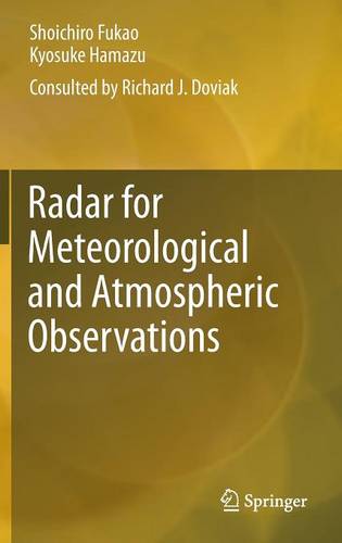 Radar for Meteorological and Atmospheric Observations  by Shoichiro Fukao at Abbey's Bookshop, 