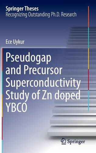 Pseudogap and Precursor Superconductivity Study of Zn doped YBCO  by Ece Uykur at Abbey's Bookshop, 