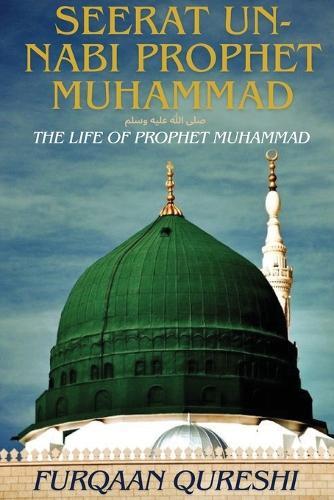 The Days and Nights of Prophet Muhammad (Pbuh): Follow the Daily Routine, Diet, Sleep Routine, and Active Lifestyle of the Most Influential and Successful Person in History