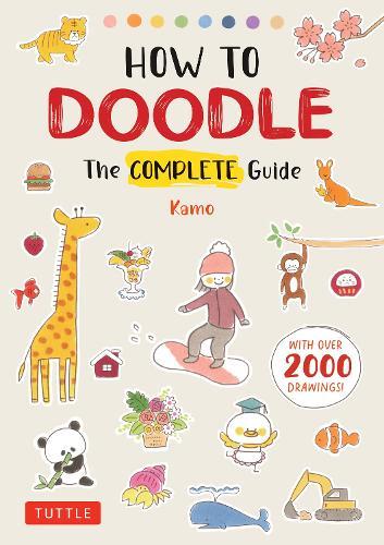 How to Doodle: The Complete Guide (With Over 2000 Drawings)  by Kamo at Abbey's Bookshop, 