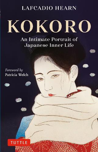 Kokoro: An Intimate Portrait of Japanese Inner Life  by Lafcadio Hearn at Abbey's Bookshop, 