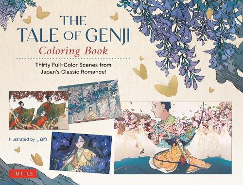 The Tale of Genji Coloring Book: Thirty Full-Color Scenes from Japan's Classic Romance!  by Lady Murasaki Shikibu at Abbey's Bookshop, 