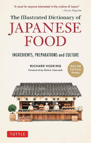 The Illustrated Dictionary of Japanese Food: Ingredients, Preparations and Culture  by Richard Hosking at Abbey's Bookshop, 