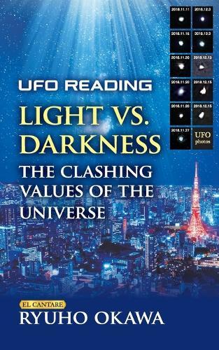 UFO Reading Light vs. Darkness: The clashing values of the universe: How It Affects the Judgment of Good and Evil on Planet Earth  by Ryuho Okawa at Abbey's Bookshop, 