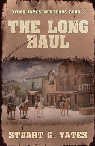 The Long Haul  by Stuart G Yates at Abbey's Bookshop, 