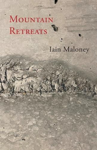Mountain Retreats  by Iain Maloney at Abbey's Bookshop, 