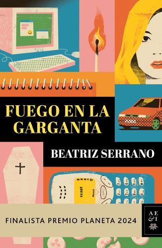 Fuego en la Garganta (Fire in the Throat)  by Beatriz Serrano at Abbey's Bookshop, 