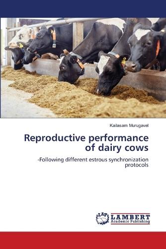 Reproductive performance of dairy cows  by Kailasam Murugavel at Abbey's Bookshop, 
