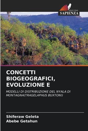 Concetti Biogeografici, Evoluzione E  by Shiferaw Geleta at Abbey's Bookshop, 