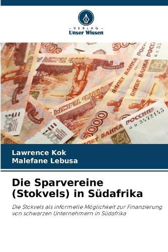 Die Sparvereine (Stokvels) in Südafrika  by Lawrence Kok at Abbey's Bookshop, 