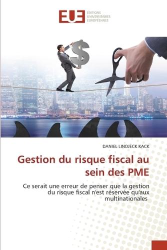 Gestion du risque fiscal au sein des PME  by Daniel Lindjeck Kack at Abbey's Bookshop, 