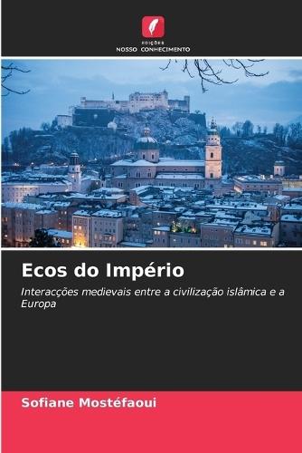 Ecos do Império  by Sofiane Mostéfaoui at Abbey's Bookshop, 