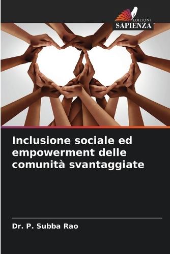 Inclusione sociale ed empowerment delle comunità svantaggiate  by Dr P Subba Rao at Abbey's Bookshop, 