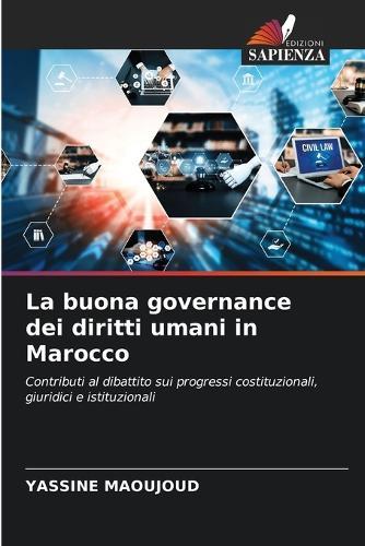 La buona governance dei diritti umani in Marocco  by Yassine Maoujoud at Abbey's Bookshop, 