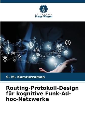 Routing-Protokoll-Design für kognitive Funk-Ad-hoc-Netzwerke  by S M Kamruzzaman at Abbey's Bookshop, 