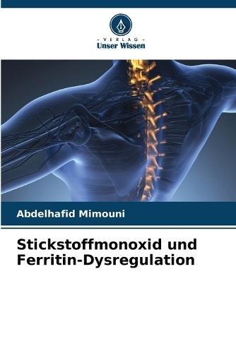 Stickstoffmonoxid und Ferritin-Dysregulation  by Abdelhafid Mimouni at Abbey's Bookshop, 