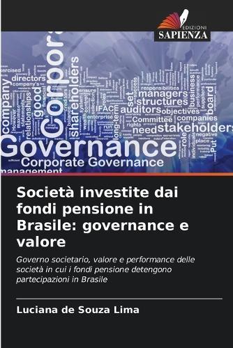 Società investite dai fondi pensione in Brasile: governance e valore  by Luciana de Souza Lima at Abbey's Bookshop, 