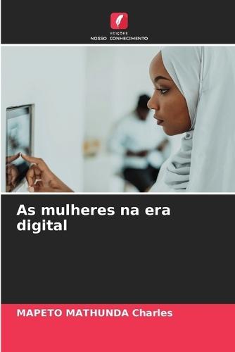 As mulheres na era digital