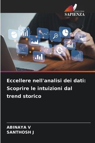 Exceller dans l'analyse des données: Découvrir des informations à partir de tendances historiques