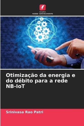 Otimização da energia e do débito para a rede NB-IoT