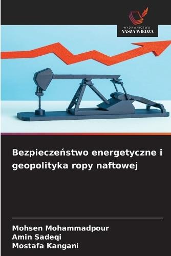 Energiesicherheit und Geopolitik des Erdöls