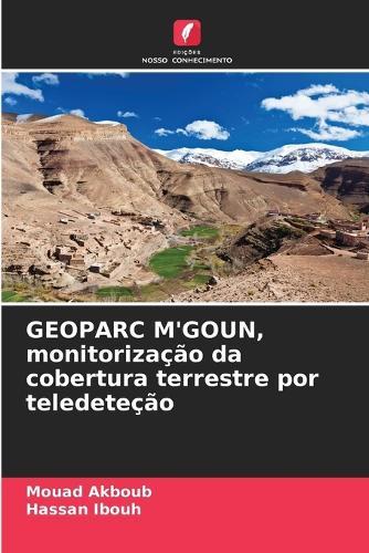 GEOPARC M'GOUN, monitoraggio della copertura terrestre tramite telerilevamento