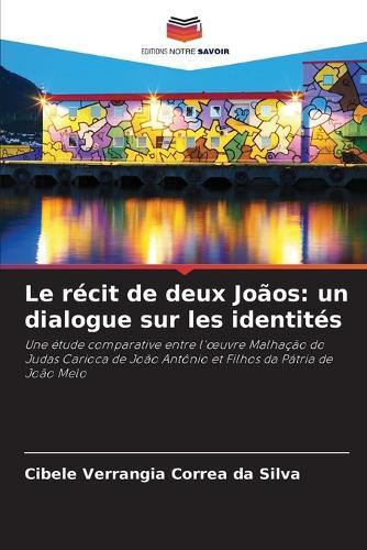 Le récit de deux Joãos: un dialogue sur les identités