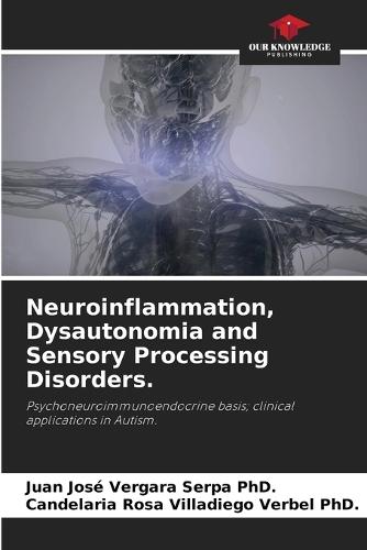 Neuroinfiammazione, disautonomia e disturbi dell'elaborazione sensoriale