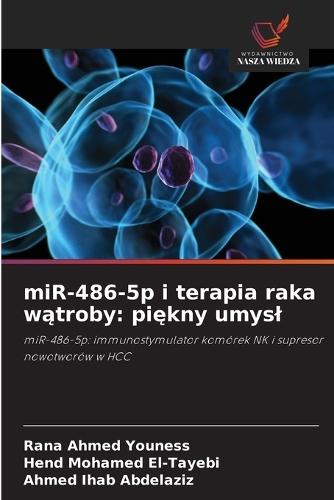 miR-486-5p e terapia do cancro do fígado: uma bela mente em ação