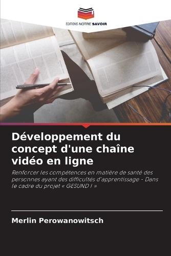 Développement du concept d'une chaîne vidéo en ligne