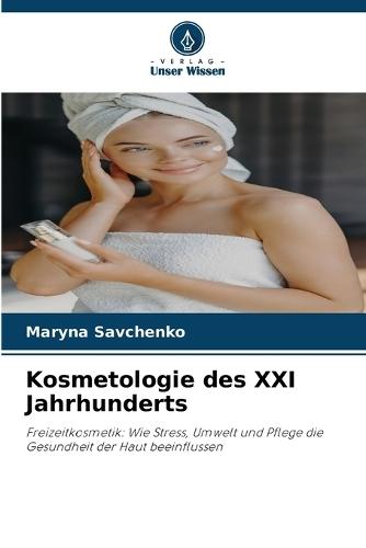 La cosmétologie du XXIe siècle