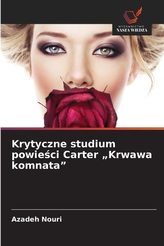 Krytyczne studium powieści Carter 