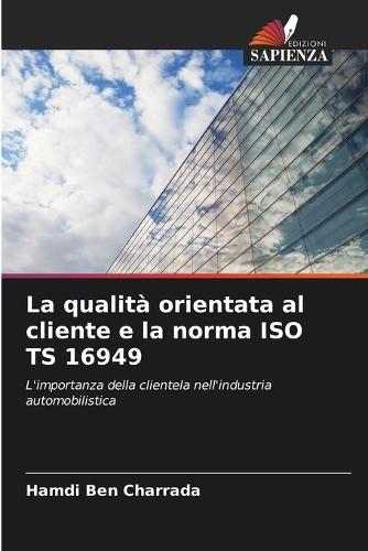 Kundenqualität und ISO TS 16949