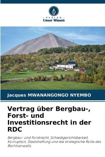 Deals with mining, forestry and investment law in the DRC