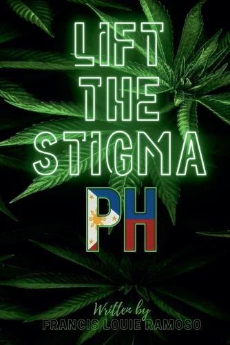 Lift the Stigma PH  by Francis Louie Ramoso at Abbey's Bookshop, 