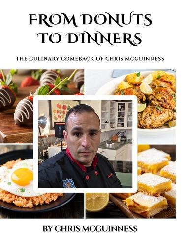 From Donuts to dinners  by Chris McGuinness at Abbey's Bookshop, 