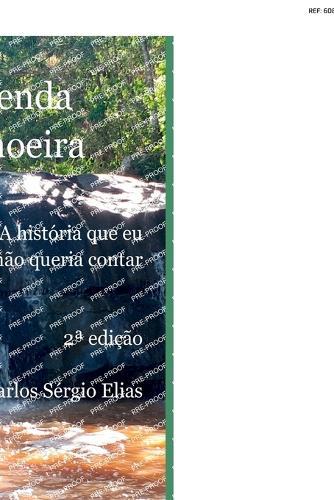 Fazenda Cachoeira  by Carlos Sérgio Elias at Abbey's Bookshop, 