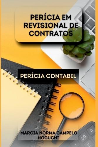 Pericia Em Revisonal Em Contratos  by Marcia Norma Campelo Noguchi at Abbey's Bookshop, 